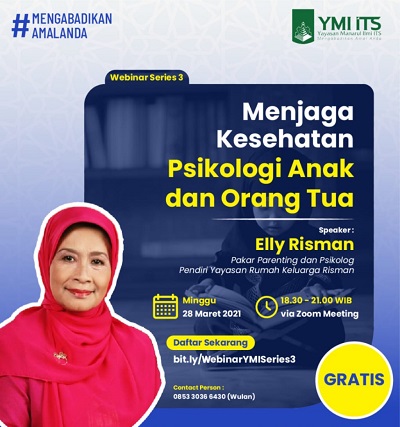 Webinar Parenting : Menjaga Kesehatan Psikologi Anak dan Orang Tua